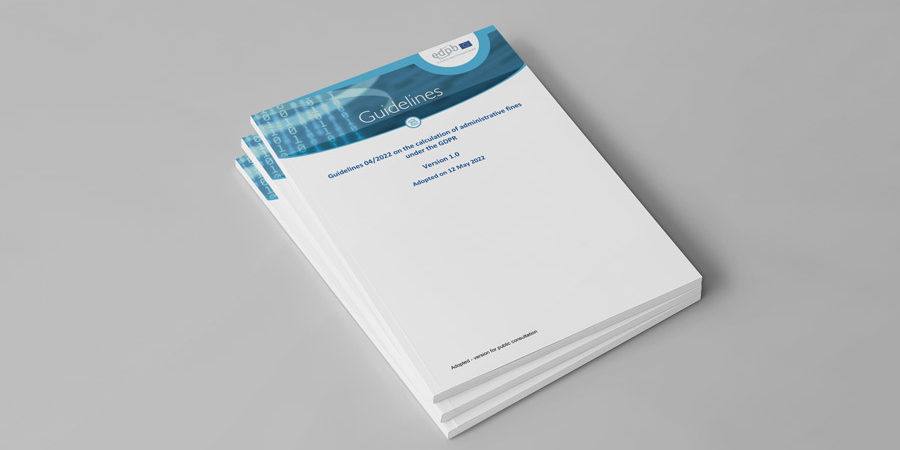 Calcolo delle sanzioni privacy: In consultazione pubblica le Linee Guida dell’EDPB